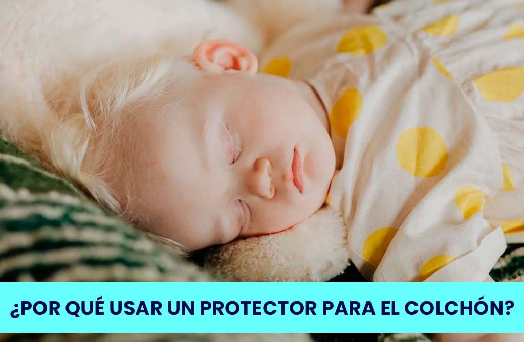 ¿Por qué usar un protector para el colchón?