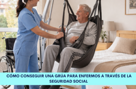 Cómo conseguir una grúa para enfermos a través de la Seguridad Social